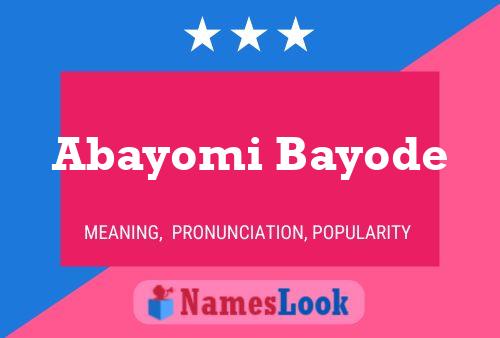 Affiche de nom Abayomi Bayode