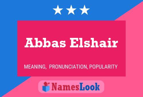 Affiche de nom Abbas Elshair