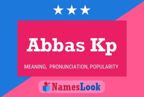 Affiche de nom Abbas Kp