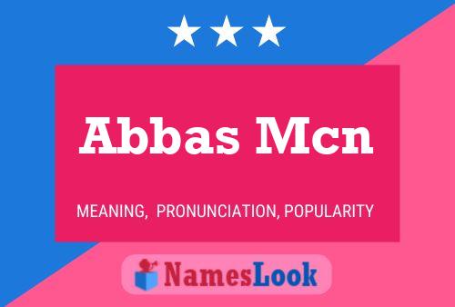 Affiche de nom Abbas Mcn