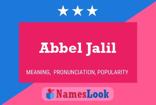 Affiche de nom Abbel Jalil