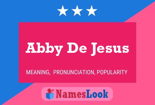 Affiche de nom Abby De Jesus