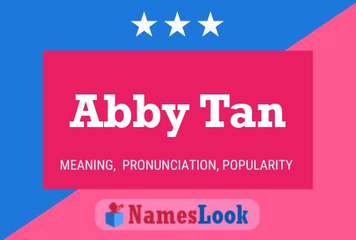 Affiche de nom Abby Tan