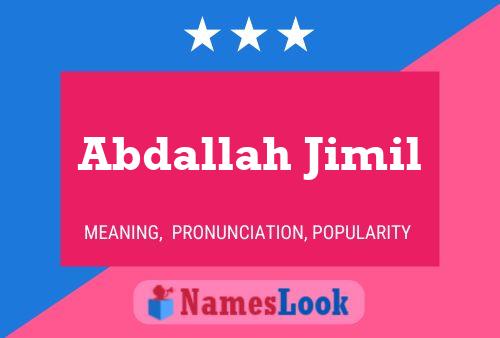 Affiche de nom Abdallah Jimil