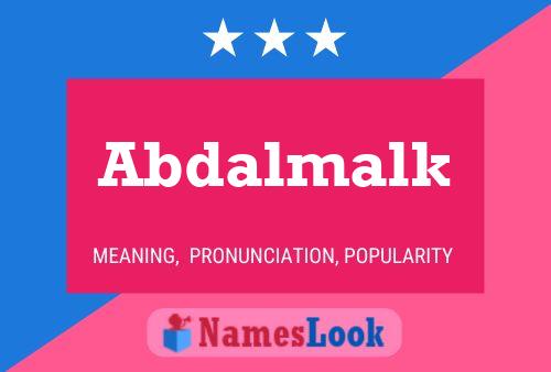 Affiche de nom Abdalmalk