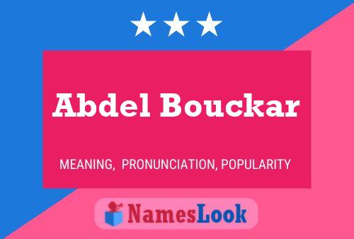 Affiche de nom Abdel Bouckar