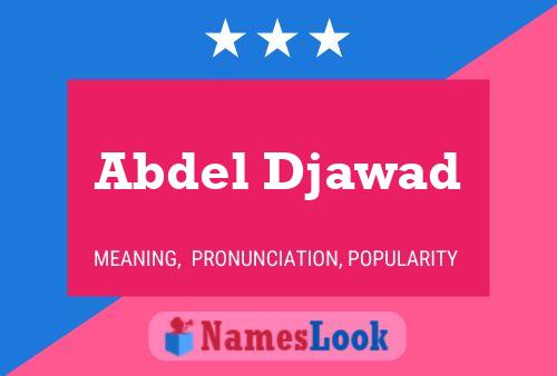 Affiche de nom Abdel Djawad