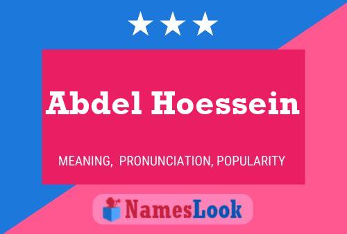 Affiche de nom Abdel Hoessein