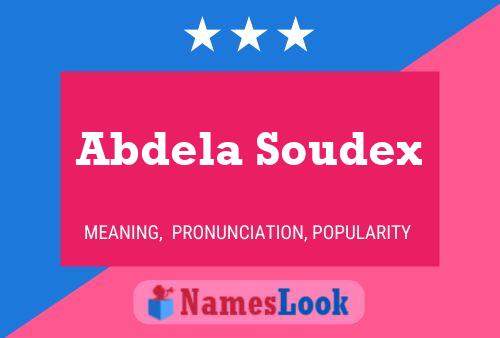 Affiche de nom Abdela Soudex