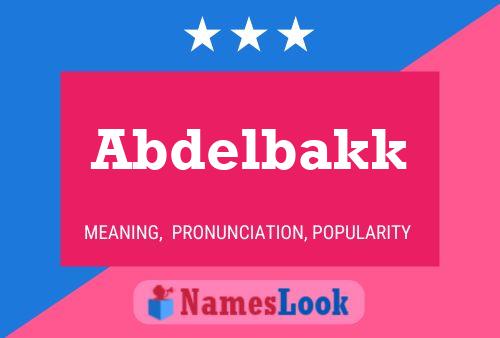 Affiche de nom Abdelbakk