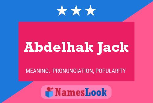 Affiche de nom Abdelhak Jack