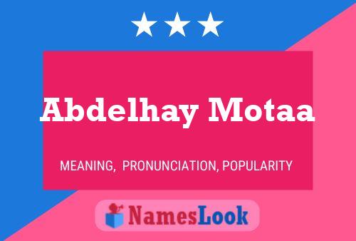 Affiche de nom Abdelhay Motaa