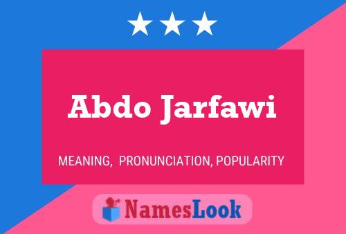 Affiche de nom Abdo Jarfawi