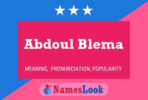 Affiche de nom Abdoul Blema