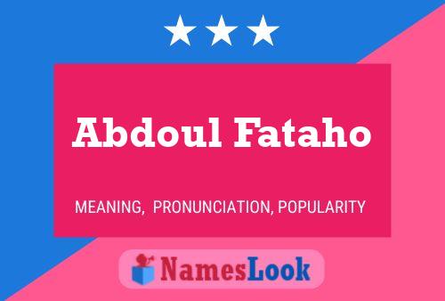 Affiche de nom Abdoul Fataho