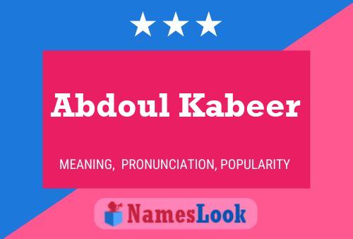 Affiche de nom Abdoul Kabeer