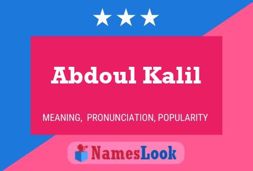 Affiche de nom Abdoul Kalil