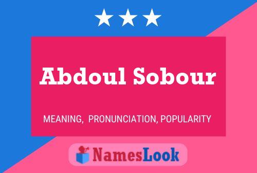 Affiche de nom Abdoul Sobour