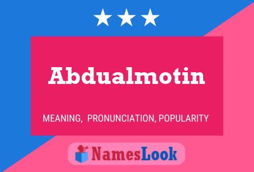 Affiche de nom Abdualmotin