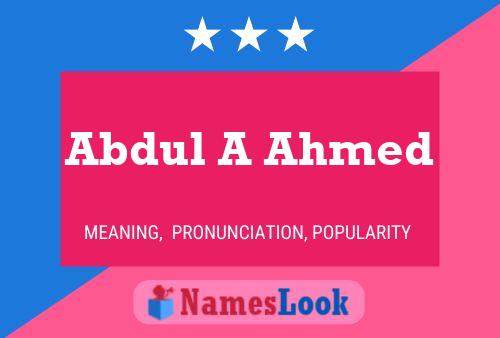 Affiche de nom Abdul A Ahmed