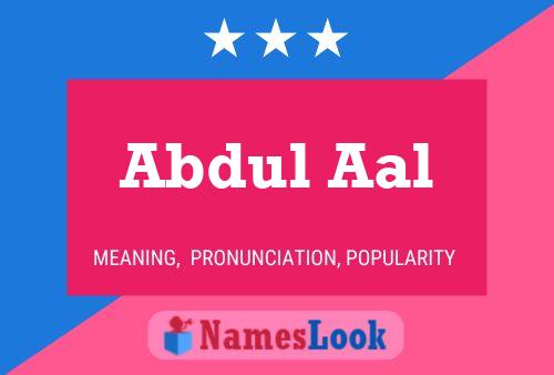 Affiche de nom Abdul Aal