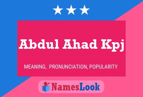 Affiche de nom Abdul Ahad Kpj