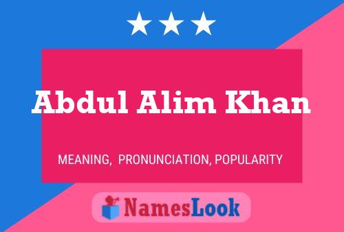 Affiche de nom Abdul Alim Khan