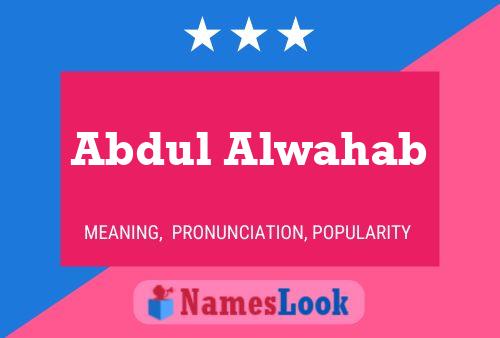 Affiche de nom Abdul Alwahab