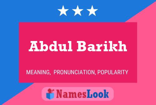 Affiche de nom Abdul Barikh