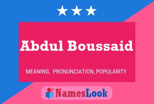 Affiche de nom Abdul Boussaid