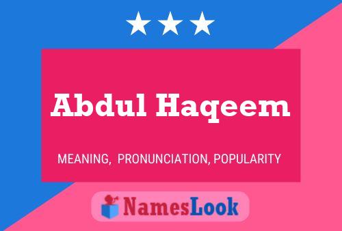 Affiche de nom Abdul Haqeem