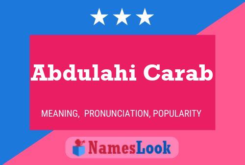 Affiche de nom Abdulahi Carab