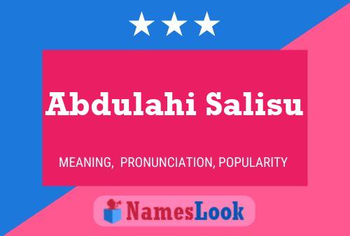 Affiche de nom Abdulahi Salisu