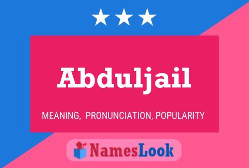 Affiche de nom Abduljail