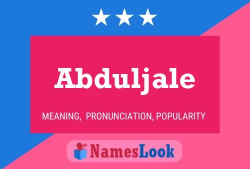 Affiche de nom Abduljale