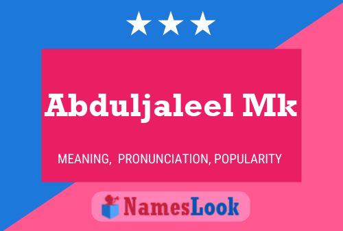 Affiche de nom Abduljaleel Mk