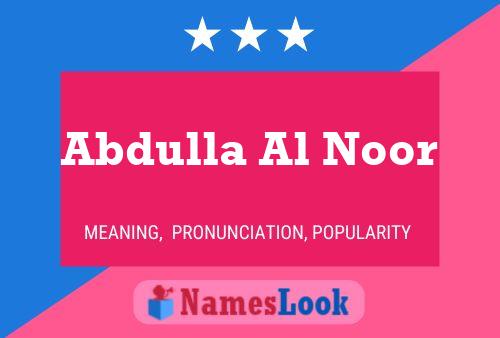 Affiche de nom Abdulla Al Noor