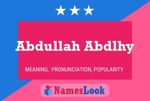 Affiche de nom Abdullah Abdlhy