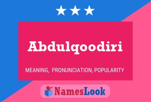 Affiche de nom Abdulqoodiri