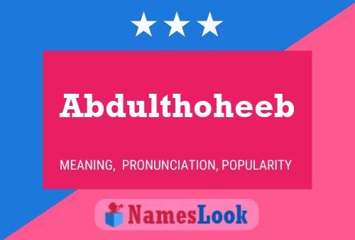 Affiche de nom Abdulthoheeb