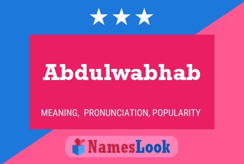 Affiche de nom Abdulwabhab