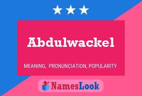 Affiche de nom Abdulwackel