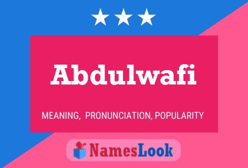 Affiche de nom Abdulwafi