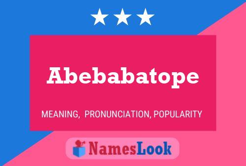 Affiche de nom Abebabatope