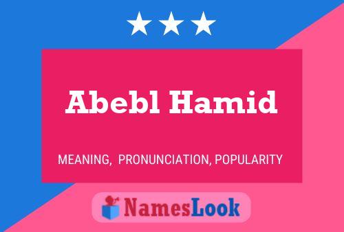 Affiche de nom Abebl Hamid