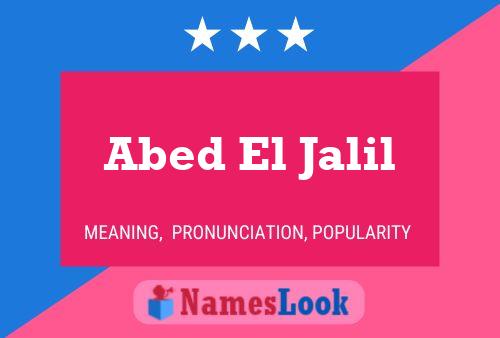 Affiche de nom Abed El Jalil