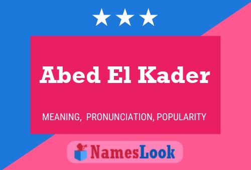 Affiche de nom Abed El Kader