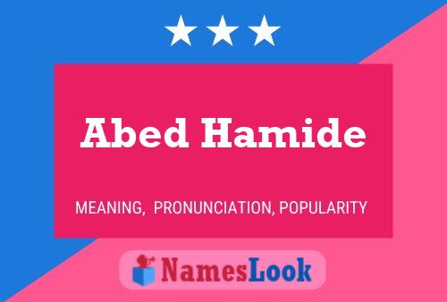 Affiche de nom Abed Hamide