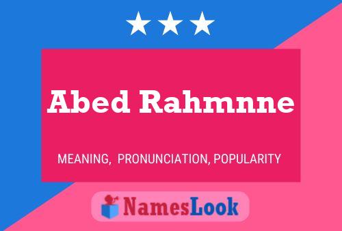 Affiche de nom Abed Rahmnne