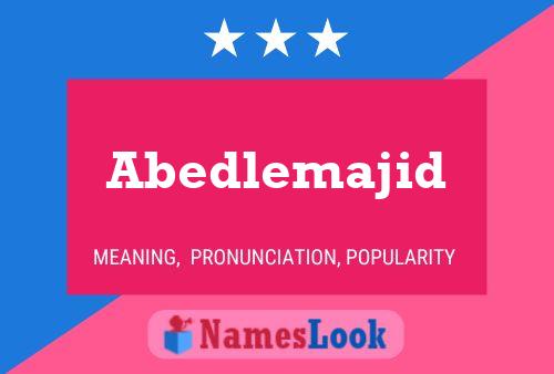 Affiche de nom Abedlemajid